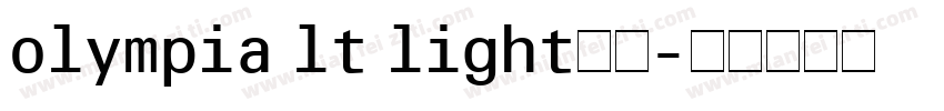 olympia lt light字体字体转换